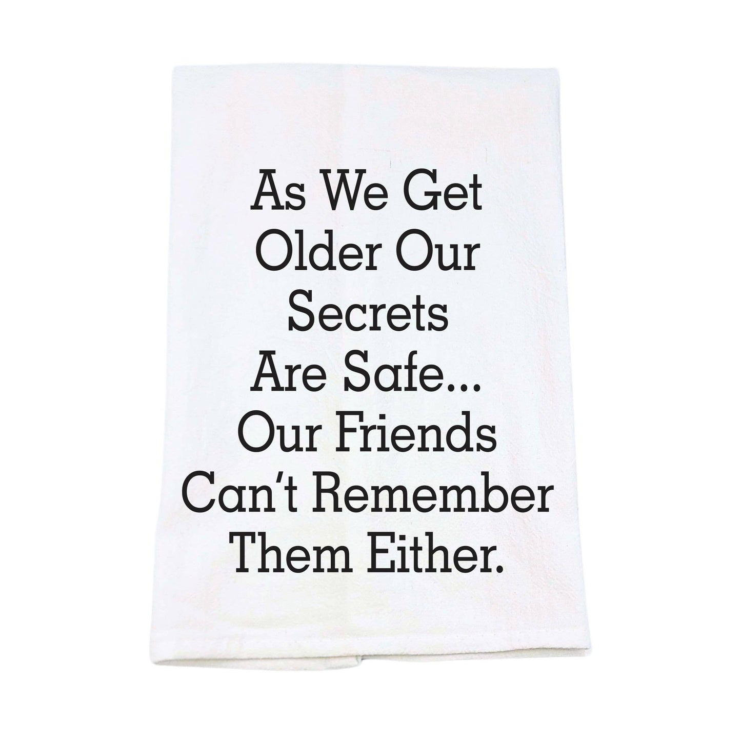 Our Secrets Are Safe Funny Tea Towels - Friend Gifts