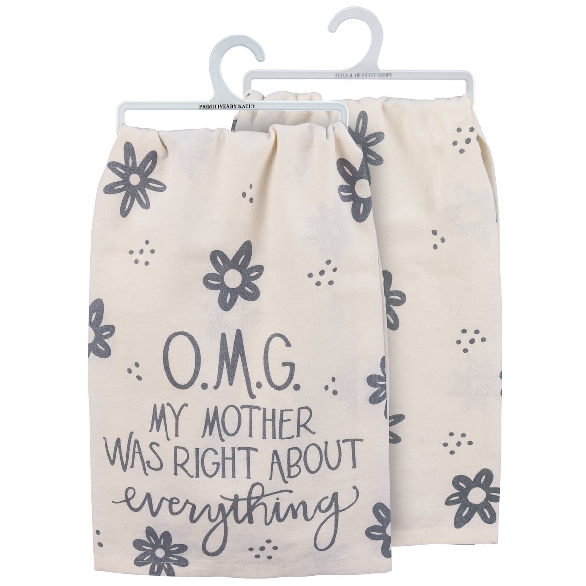 Mother Was Right Floral Kitchen Towel