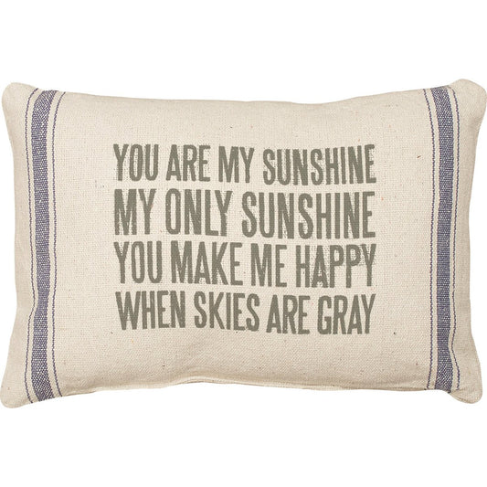 You Are My Sunshine My Only Sunshine Pillow