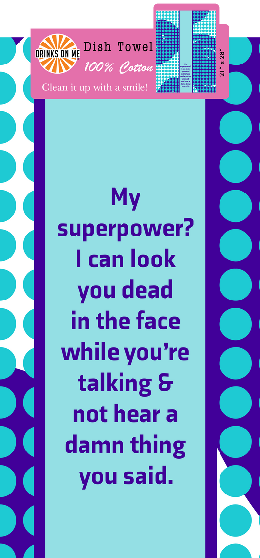 DISH TOWEL: Superpower