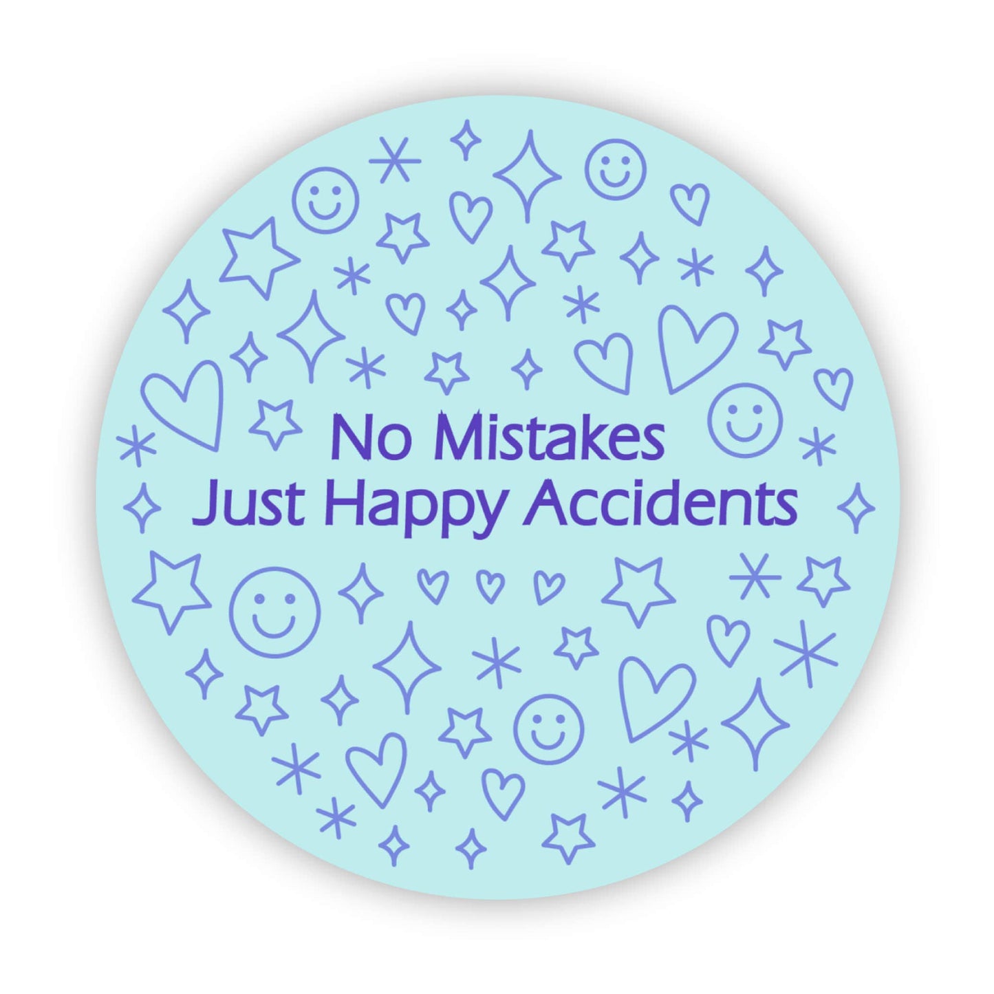 "No Mistakes. Just Happy Accidents" Blue Circle Sticker