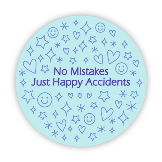 "No Mistakes. Just Happy Accidents" Blue Circle Sticker