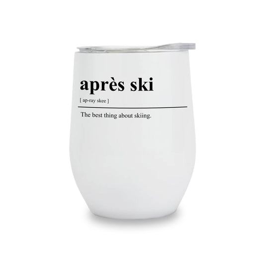 Insulated Wine Tumbler - Après Ski Definition