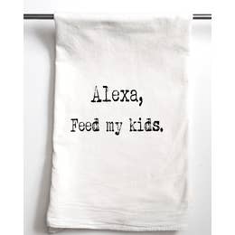 Alexa Feed the Kids - Funny Kitchen Tea Towel – Canvastry