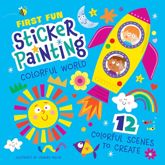 Activity Book - First Fun Sticker Painting: Colorful World
